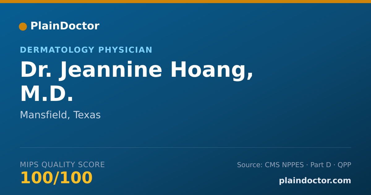 Shareable card for Jeannine Hoang, M.D. - Dermatology Physician, Mansfield, TX
