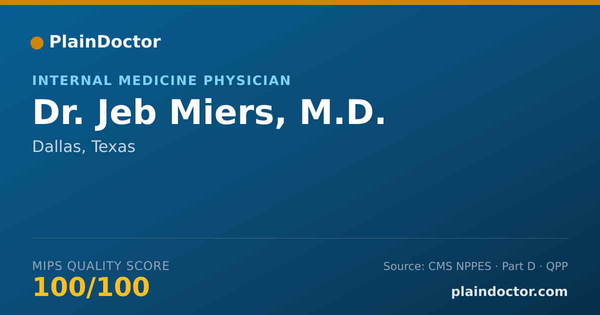 Shareable card for Jeb Miers, M.D. - Internal Medicine Physician, Dallas, TX