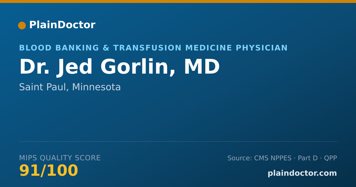 Shareable card for Jed Gorlin, MD - Blood Banking & Transfusion Medicine Physician, Saint Paul, MN