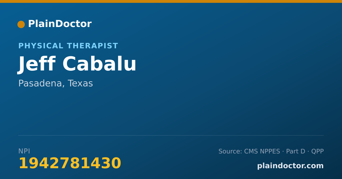 Shareable card for Jeff Cabalu - Physical Therapist, Pasadena, TX