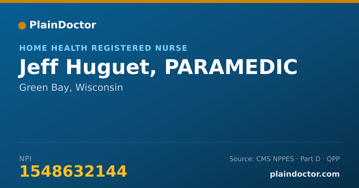 Shareable card for Jeff Huguet, PARAMEDIC - Home Health Registered Nurse, Green Bay, WI