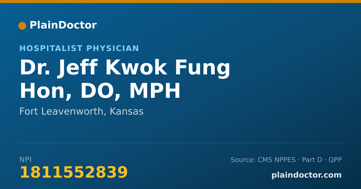 Shareable card for Jeff Kwok Fung Hon, DO, MPH - Hospitalist Physician, Fort Leavenworth, KS