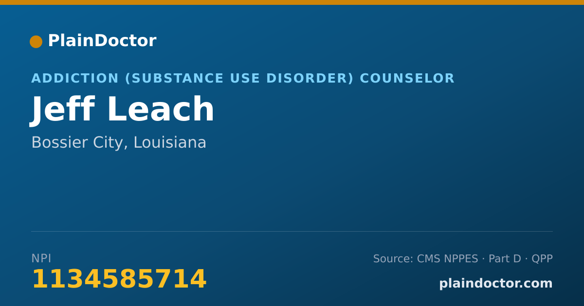 Shareable card for Jeff Leach - Addiction (Substance Use Disorder) Counselor, Bossier City, LA