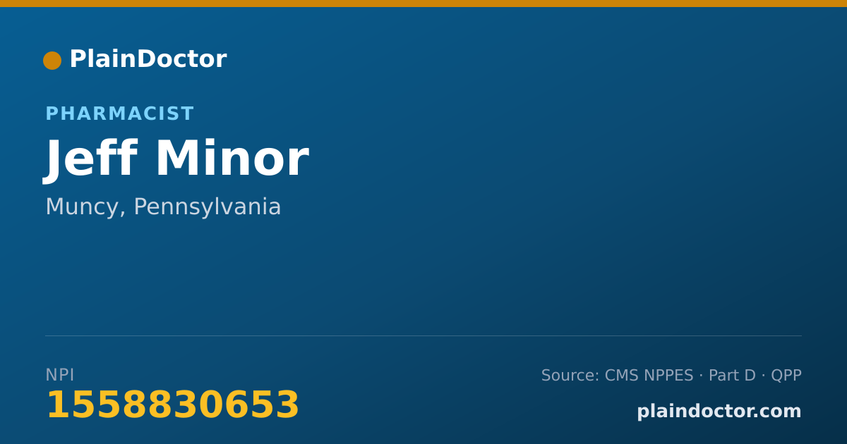 Shareable card for Jeff Minor - Pharmacist, Muncy, PA
