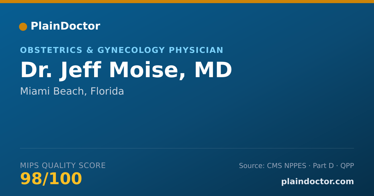 Shareable card for Jeff Moise, MD - Obstetrics & Gynecology Physician, Miami Beach, FL