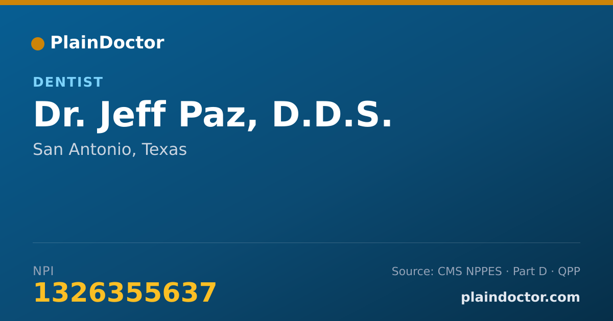 Shareable card for Jeff Paz, D.D.S. - Dentist, San Antonio, TX