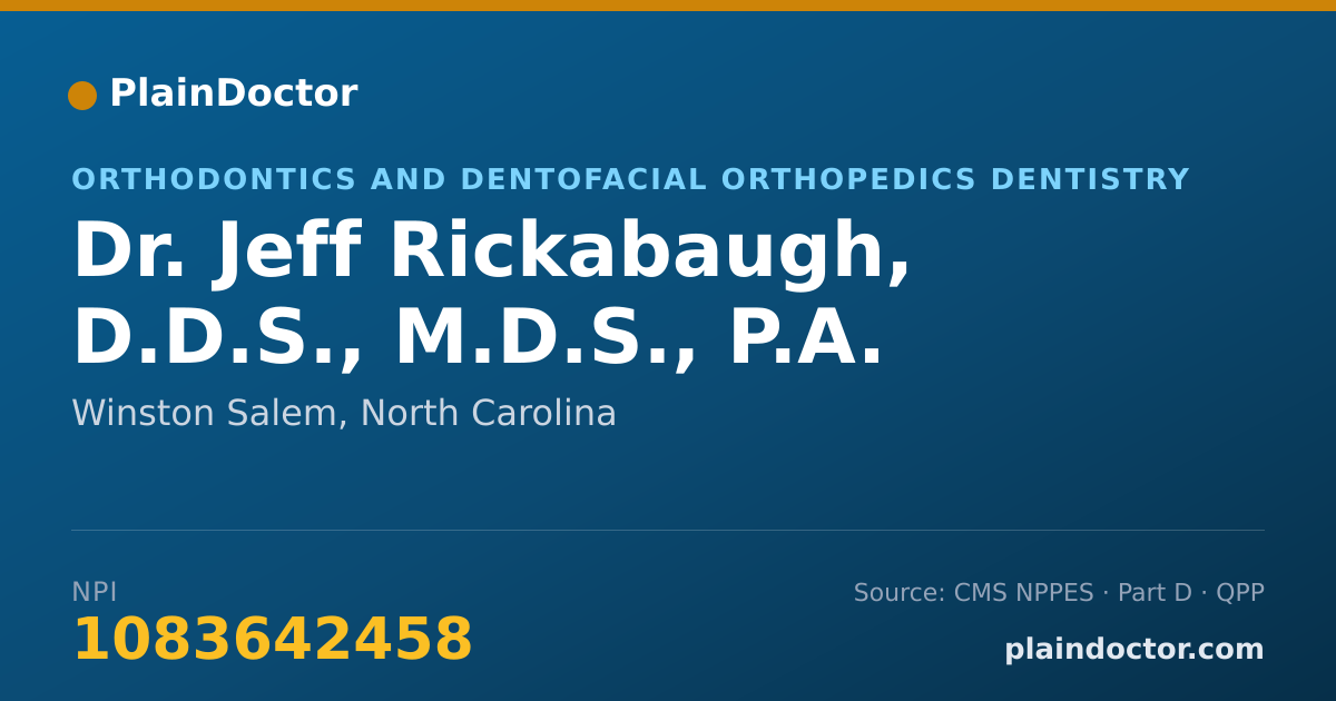 Shareable card for Jeff Rickabaugh, D.D.S., M.D.S., P.A. - Orthodontics and Dentofacial Orthopedics Dentistry, Winston Salem, NC