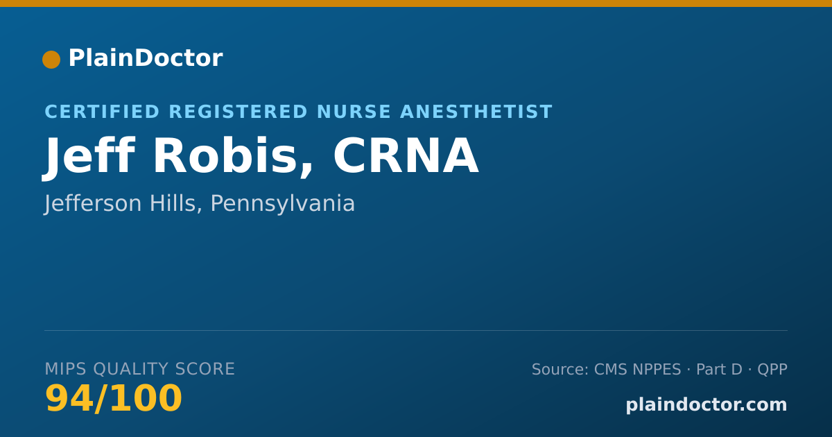 Shareable card for Jeff Robis, CRNA - Certified Registered Nurse Anesthetist, Jefferson Hills, PA