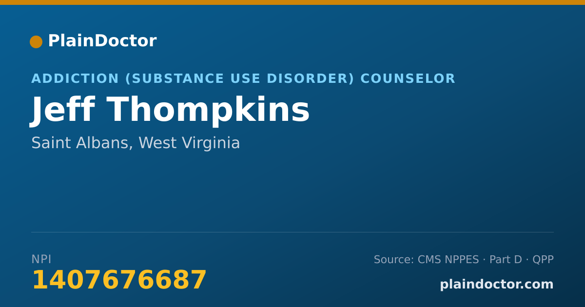 Shareable card for Jeff Thompkins - Addiction (Substance Use Disorder) Counselor, Saint Albans, WV