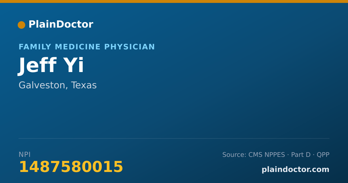 Shareable card for Jeff Yi - Family Medicine Physician, Galveston, TX