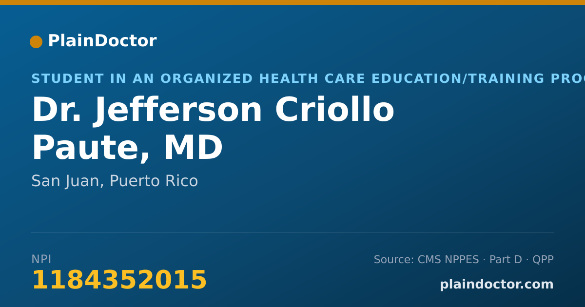 Shareable card for Jefferson Criollo Paute, MD - Student in an Organized Health Care Education/Training Program, San Juan, PR