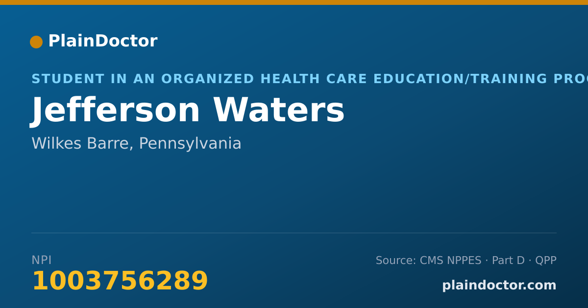 Shareable card for Jefferson Waters - Student in an Organized Health Care Education/Training Program, Wilkes Barre, PA