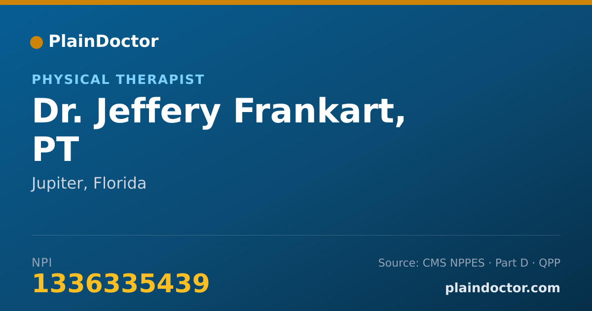 Shareable card for Jeffery Frankart, PT - Physical Therapist, Jupiter, FL