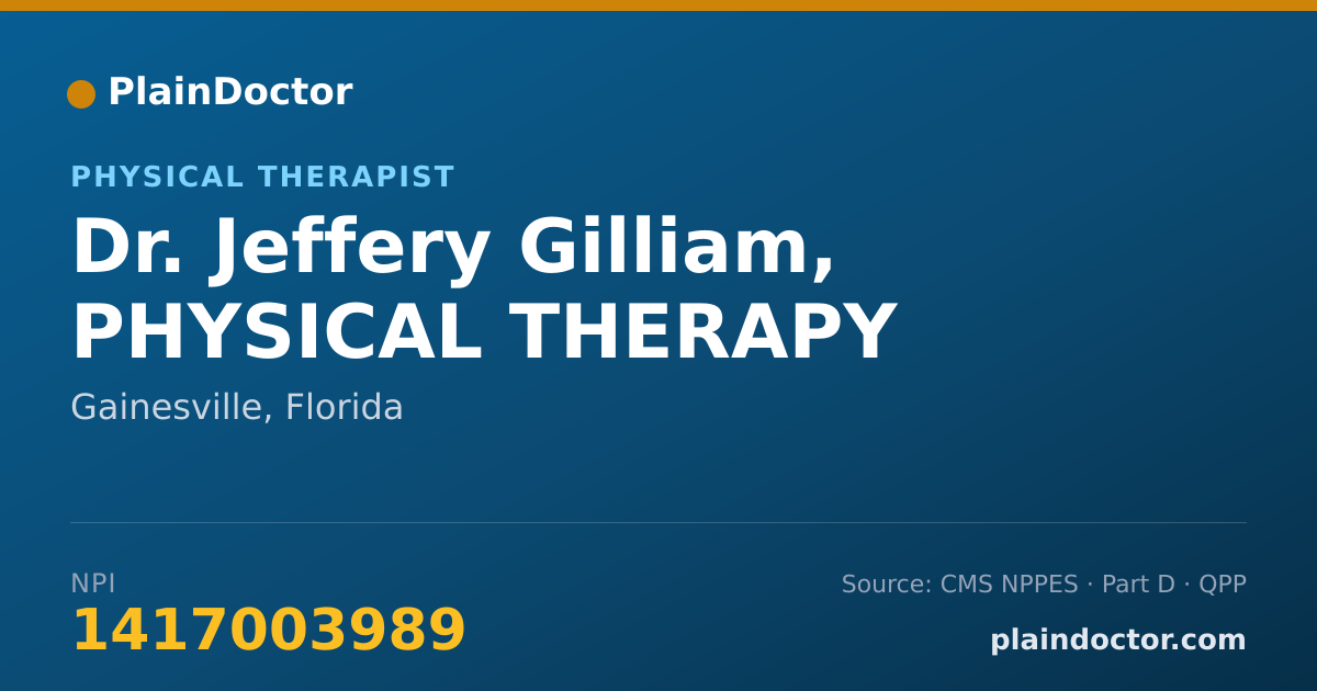 Shareable card for Jeffery Gilliam, PHYSICAL THERAPY - Physical Therapist, Gainesville, FL