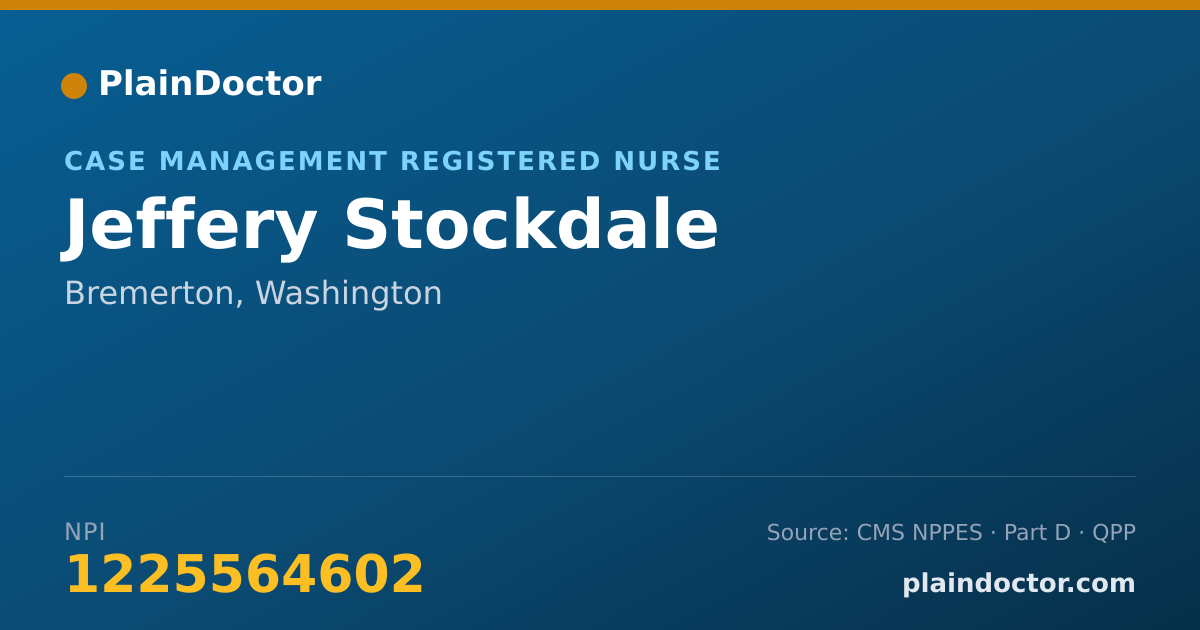 Shareable card for Jeffery Stockdale - Case Management Registered Nurse, Bremerton, WA