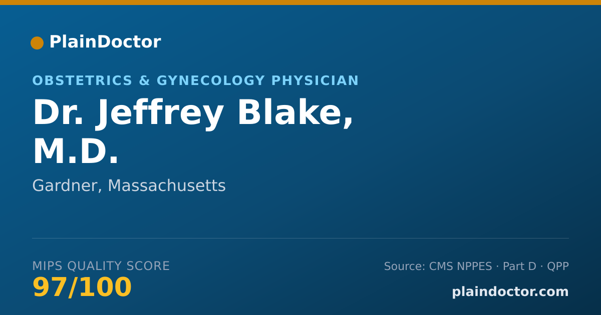 Shareable card for Jeffrey Blake, M.D. - Obstetrics & Gynecology Physician, Gardner, MA