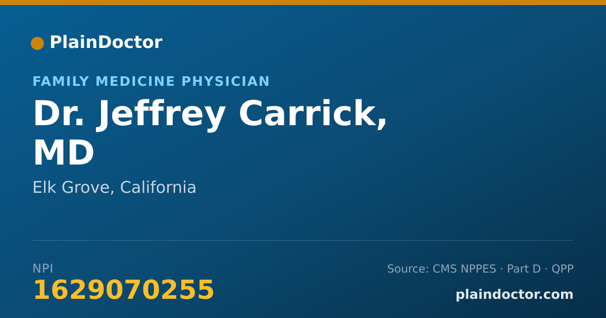 Shareable card for Jeffrey Carrick, MD - Family Medicine Physician, Elk Grove, CA