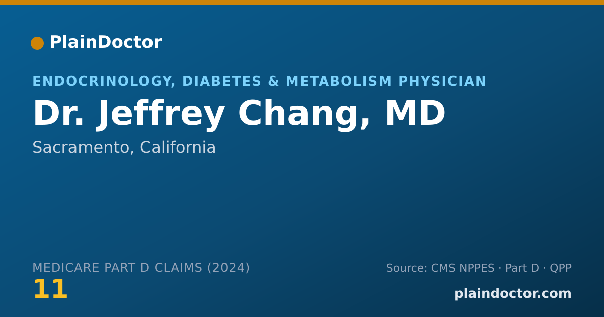 Shareable card for Jeffrey Chang, MD - Endocrinology, Diabetes & Metabolism Physician, Sacramento, CA