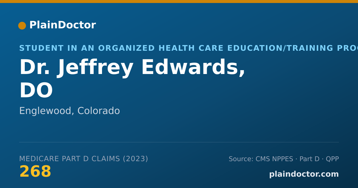 Shareable card for Jeffrey Edwards, DO - Student in an Organized Health Care Education/Training Program, Englewood, CO