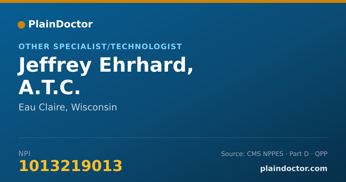 Shareable card for Jeffrey Ehrhard, A.T.C. - Other Specialist/Technologist, Eau Claire, WI