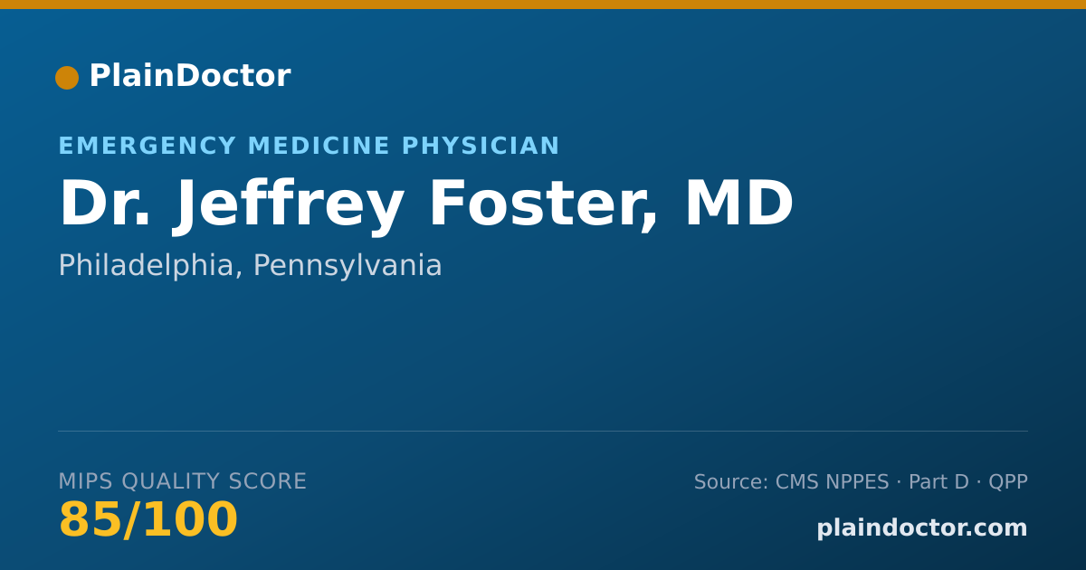 Shareable card for Jeffrey Foster, MD - Emergency Medicine Physician, Philadelphia, PA