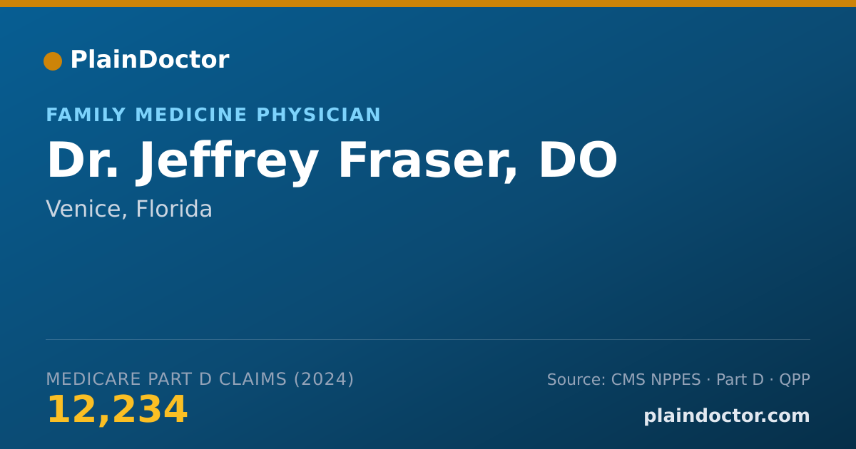 Shareable card for Jeffrey Fraser, DO - Family Medicine Physician, Venice, FL