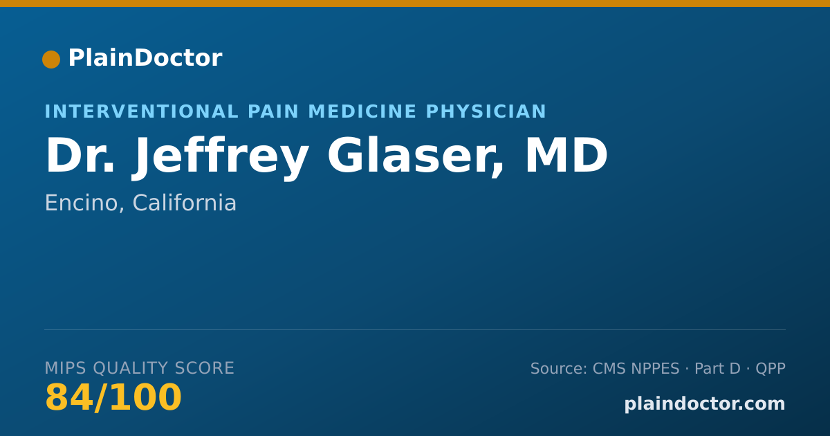 Shareable card for Jeffrey Glaser, MD - Interventional Pain Medicine Physician, Encino, CA