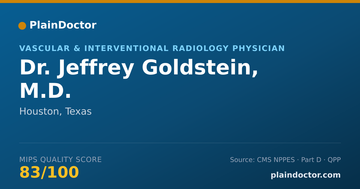 Shareable card for Jeffrey Goldstein, M.D. - Vascular & Interventional Radiology Physician, Houston, TX