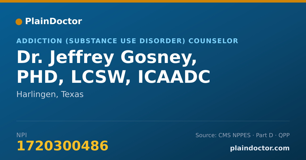 Shareable card for Jeffrey Gosney, PHD, LCSW, ICAADC - Addiction (Substance Use Disorder) Counselor, Harlingen, TX