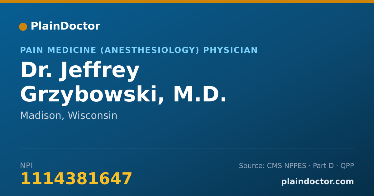 Shareable card for Jeffrey Grzybowski, M.D. - Pain Medicine (Anesthesiology) Physician, Madison, WI