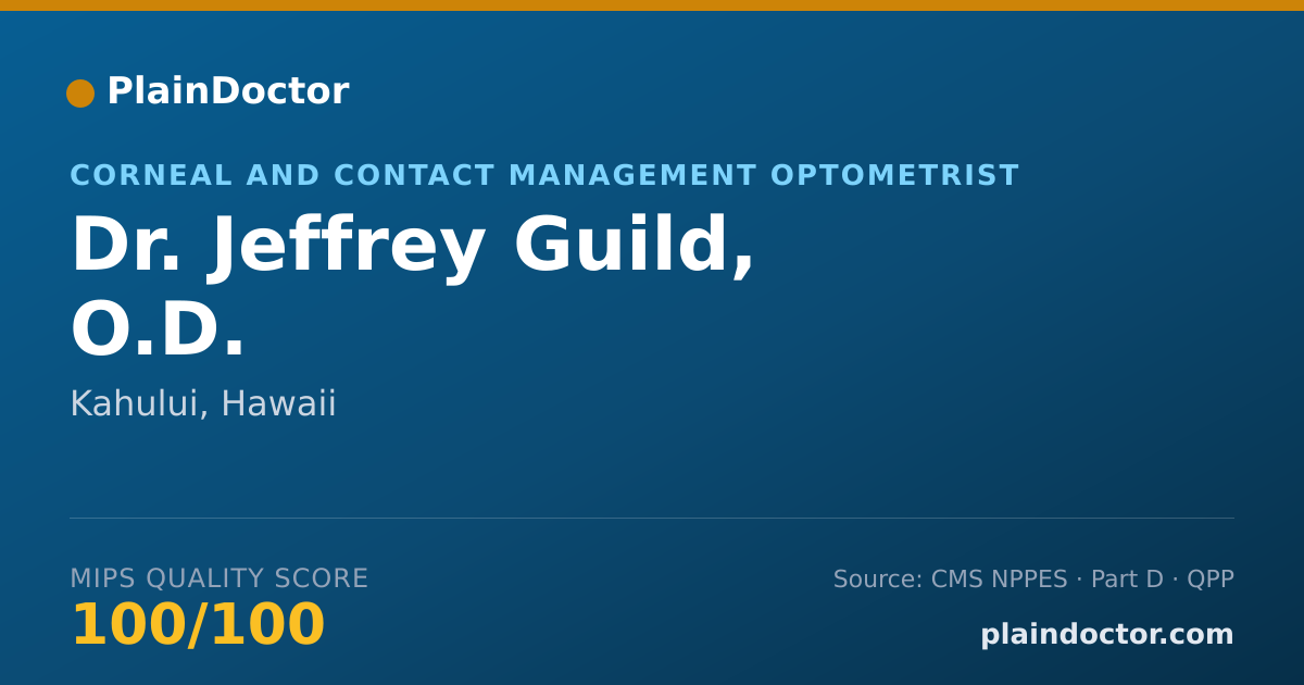 Shareable card for Jeffrey Guild, O.D. - Corneal and Contact Management Optometrist, Kahului, HI