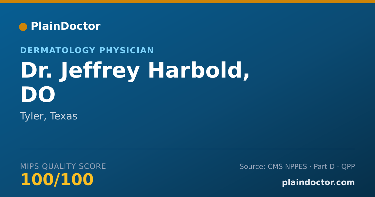 Shareable card for Jeffrey Harbold, DO - Dermatology Physician, Tyler, TX
