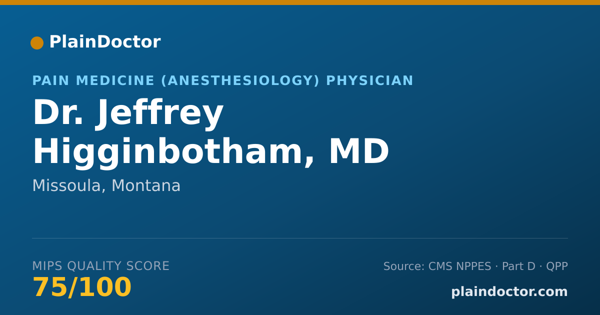 Shareable card for Jeffrey Higginbotham, MD - Pain Medicine (Anesthesiology) Physician, Austin, TX