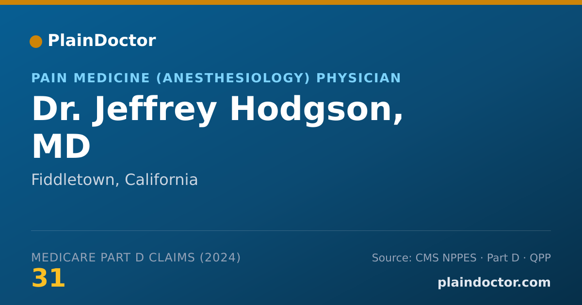 Shareable card for Jeffrey Hodgson, MD - Pain Medicine (Anesthesiology) Physician, Fiddletown, CA