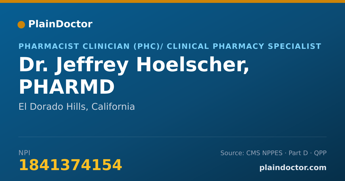 Shareable card for Jeffrey Hoelscher, PHARMD - Pharmacist Clinician (PhC)/ Clinical Pharmacy Specialist, El Dorado Hills, CA