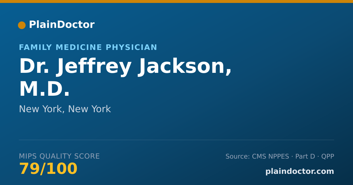 Shareable card for Jeffrey Jackson, M.D. - Family Medicine Physician, New York, NY