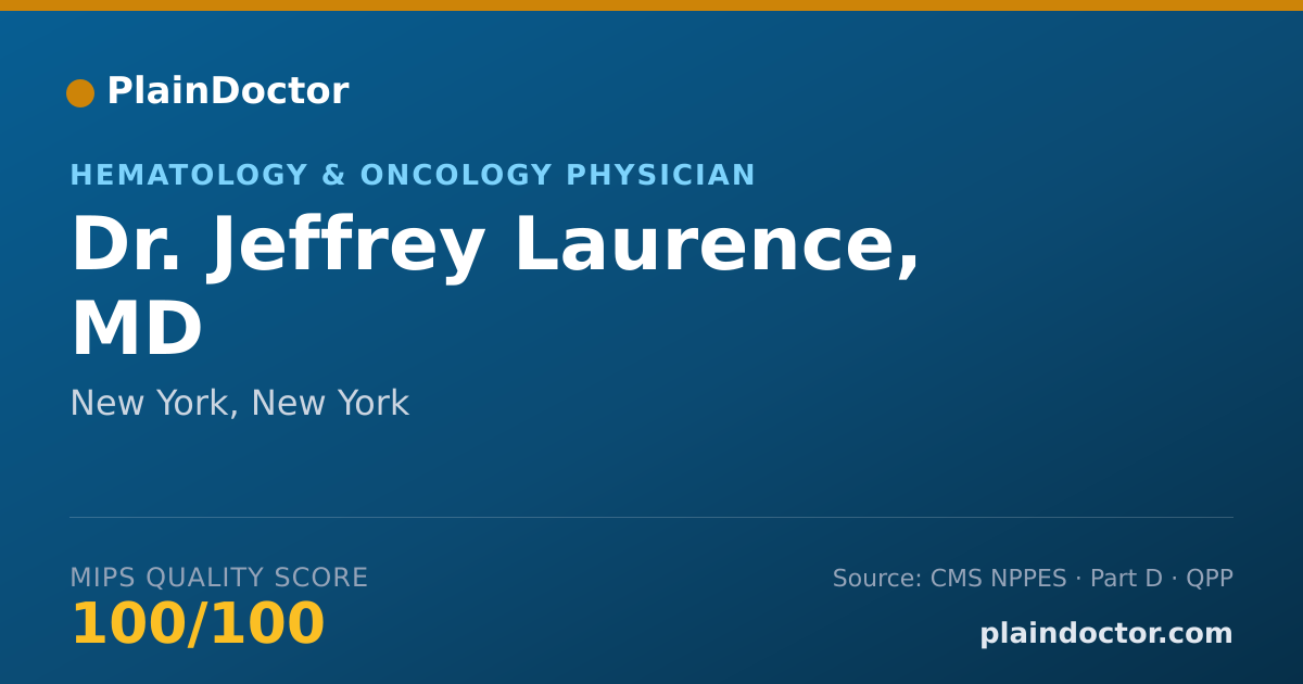 Shareable card for Jeffrey Laurence, MD - Hematology & Oncology Physician, New York, NY