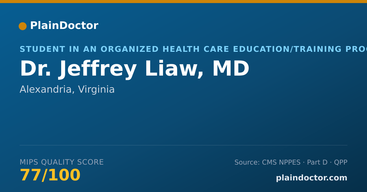 Shareable card for Jeffrey Liaw, MD - Student in an Organized Health Care Education/Training Program, Alexandria, VA