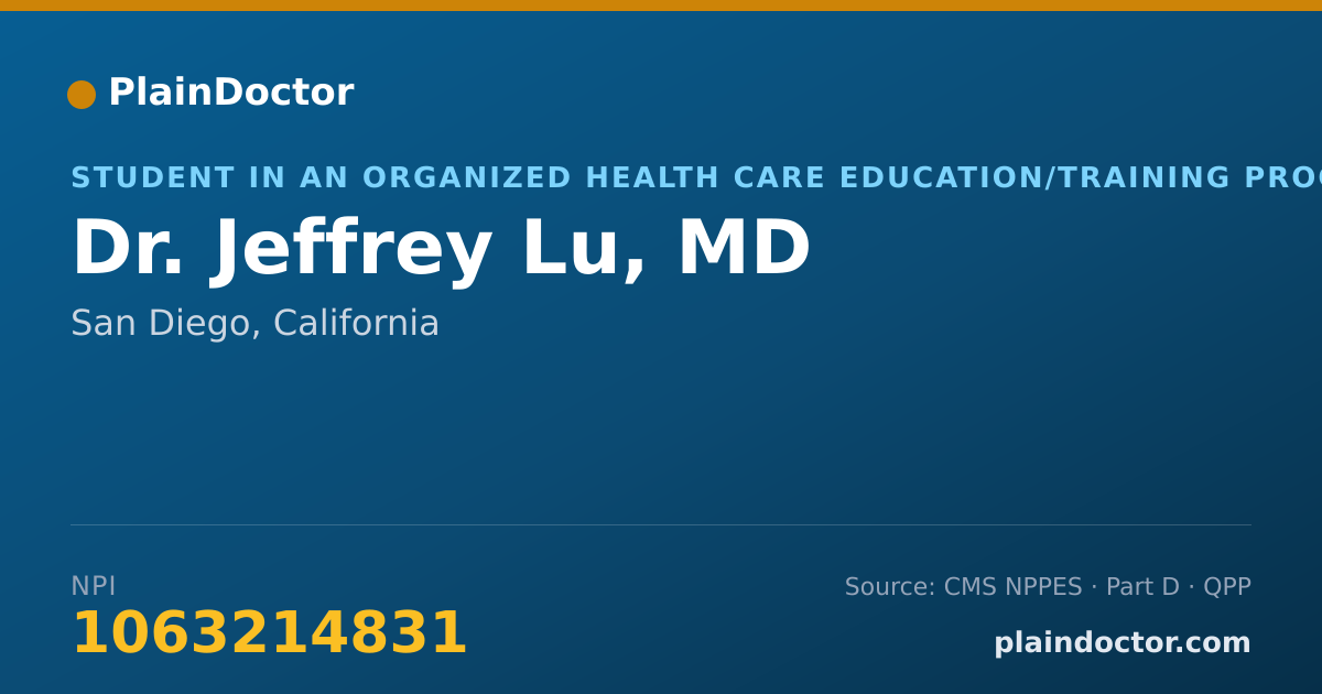 Shareable card for Jeffrey Lu, MD - Student in an Organized Health Care Education/Training Program, San Diego, CA