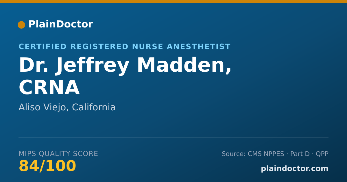 Shareable card for Jeffrey Madden, CRNA - Certified Registered Nurse Anesthetist, Aliso Viejo, CA