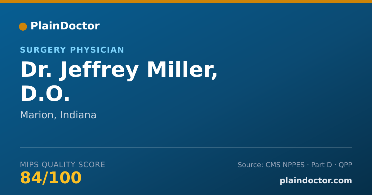 Shareable card for Jeffrey Miller, D.O. - Surgery Physician, Marion, IN