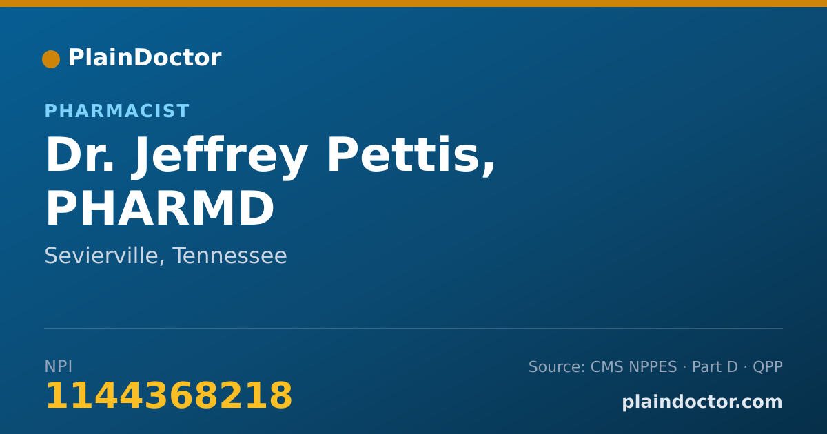 Shareable card for Jeffrey Pettis, PHARMD - Pharmacist, Sevierville, TN