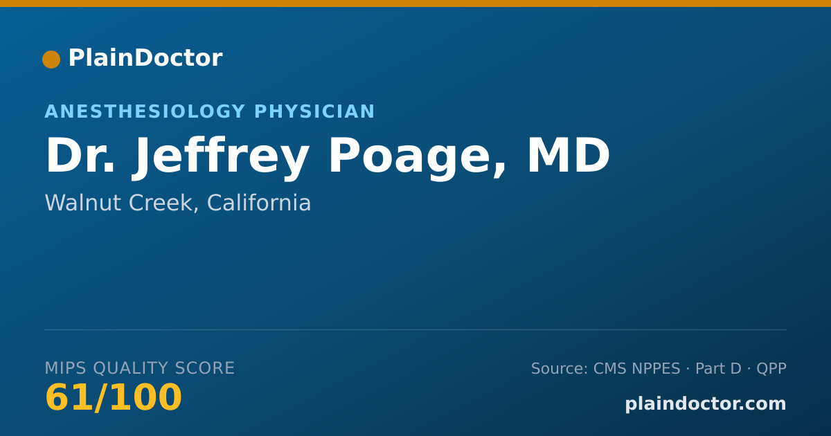 Shareable card for Jeffrey Poage, MD - Anesthesiology Physician, Walnut Creek, CA