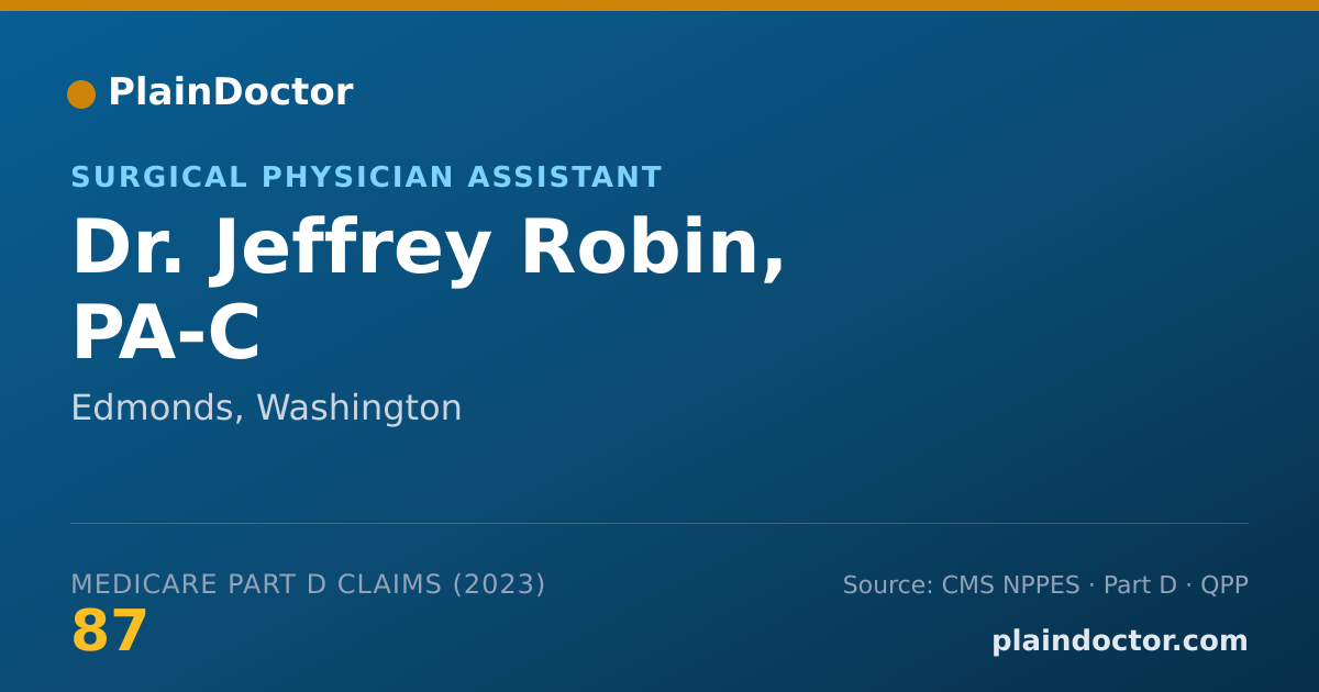 Shareable card for Jeffrey Robin, PA-C - Surgical Physician Assistant, Edmonds, WA