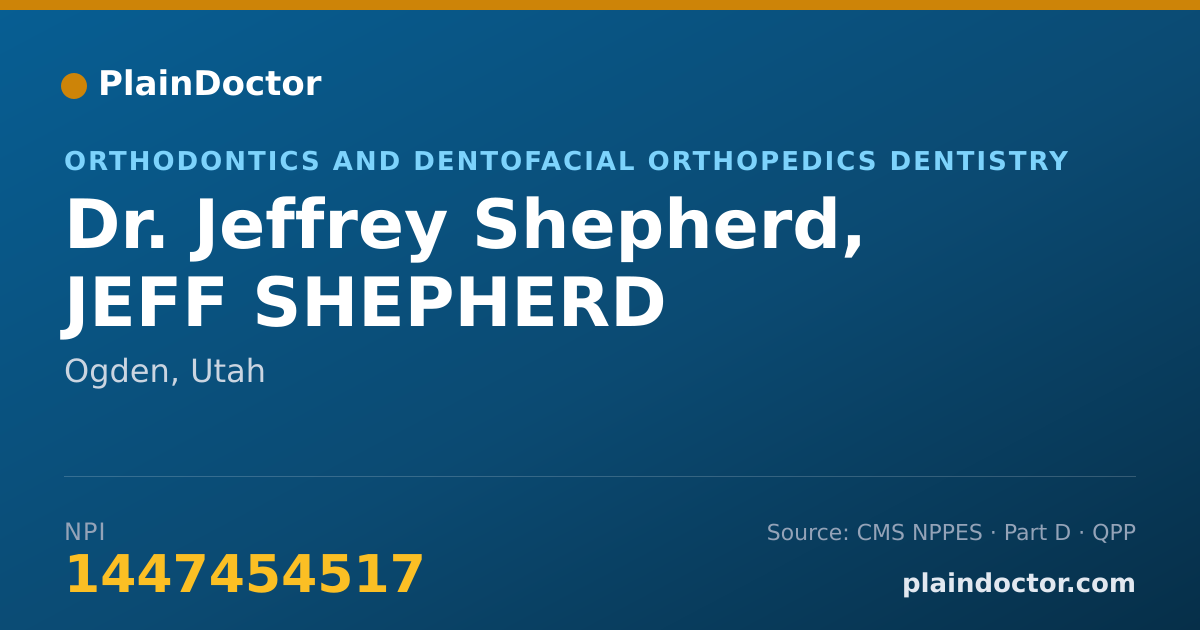 Shareable card for Jeffrey Shepherd, JEFF SHEPHERD - Orthodontics and Dentofacial Orthopedics Dentistry, Ogden, UT