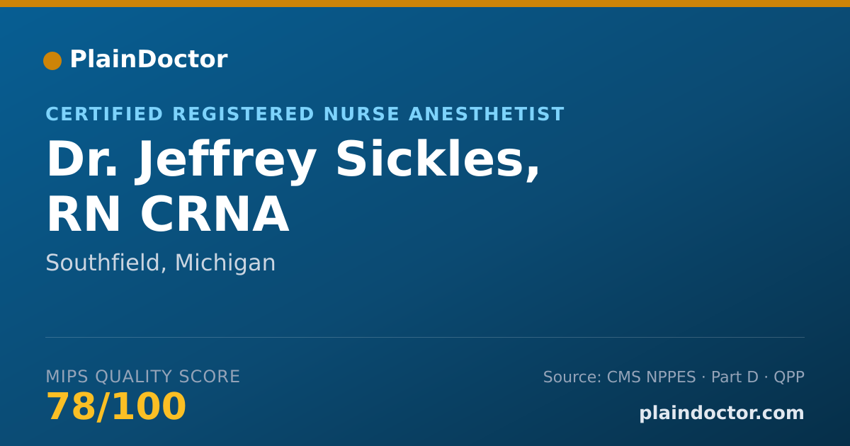 Shareable card for Jeffrey Sickles, RN CRNA - Certified Registered Nurse Anesthetist, Southfield, MI
