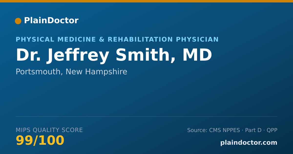 Shareable card for Jeffrey Smith, MD - Physical Medicine & Rehabilitation Physician, Portsmouth, NH