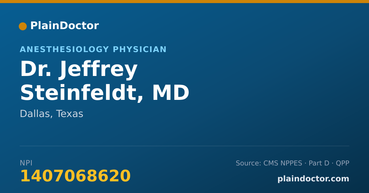 Shareable card for Jeffrey Steinfeldt, MD - Anesthesiology Physician, Dallas, TX