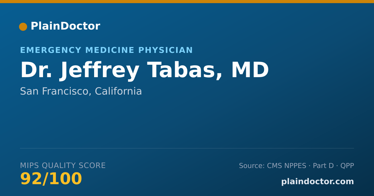 Shareable card for Jeffrey Tabas, MD - Emergency Medicine Physician, San Francisco, CA