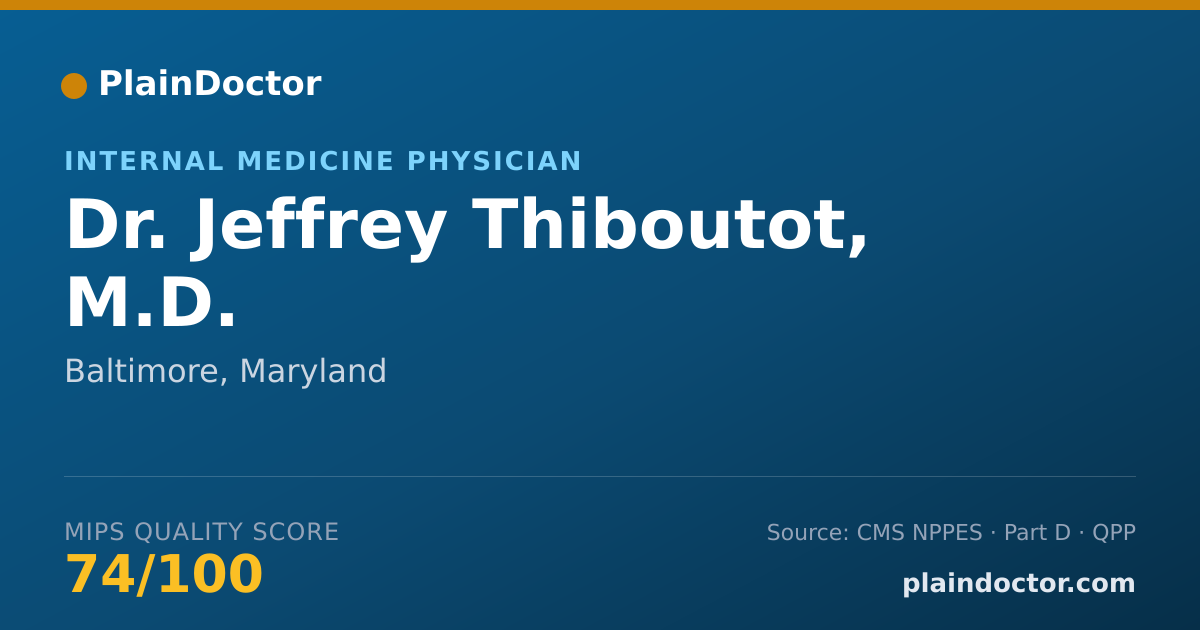 Shareable card for Jeffrey Thiboutot, M.D. - Internal Medicine Physician, Baltimore, MD